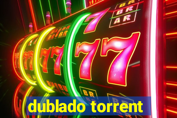 dublado torrent